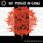 Cover: 10 Fold B-Low - For Those Who Share the Cover: 10 Fold B-Low - For Those Who Share the