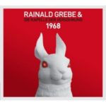 Cover: Rainald Grebe & die Kapelle der Versöhnung - "1968" Cover: Rainald Grebe & die Kapelle der Versöhnung - "1968"