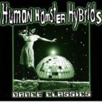 Cover: Human Hamster Hybrids - Dance Classics Cover: Human Hamster Hybrids - Dance Classics