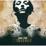 Cover: Converge - Jane Doe Cover: Converge - Jane Doe