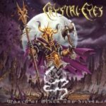 Cover: Crystal Eyes - World Of Black And Silver Cover: Crystal Eyes - World Of Black And Silver