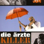 Cover: Die Ärzte - Killer DVD Cover: Die Ärzte - Killer DVD