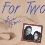 Cover: For Two - eleven years Cover: For Two - eleven years