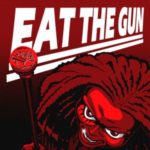 Cover: Eat The Gun: Kingsize Cover: Eat The Gun: Kingsize