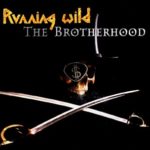 Cover: Running Wild - The Brotherhood Cover: Running Wild - The Brotherhood