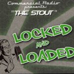 Cover: The Stout - Locked And Loaded Cover: The Stout - Locked And Loaded