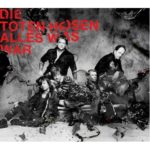 Cover: Die Toten Hosen - Alles was war Cover: Die Toten Hosen - Alles was war