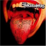 Cover: The Traceelords - Refuse To Kiss Ass Cover: The Traceelords - Refuse To Kiss Ass