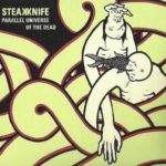 Cover: Steakknife - Parallel Universe of the Dead Cover: Steakknife - Parallel Universe of the Dead