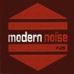 Cover: Modern Noise Sampler #25 Cover: Modern Noise Sampler #25