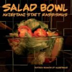 Cover: Salad Bowl - Akzeptanz statt Rassismus Cover: Salad Bowl - Akzeptanz statt Rassismus