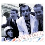 Cover: Mini Moustache - La Vie En Disco Cover: Mini Moustache - La Vie En Disco