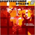 Cover: Sportfreunde Stiller - So wie einst Real Madrid Cover: Sportfreunde Stiller - So wie einst Real Madrid