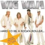Cover: Wig Wam: Hard To Be A Rock'n'Roller Cover: Wig Wam: Hard To Be A Rock'n'Roller