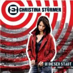 Cover: Christina Stürmer - In dieser Stadt Cover: Christina Stürmer - In dieser Stadt