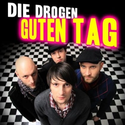 Cover: Die Drogen - Guten Tag