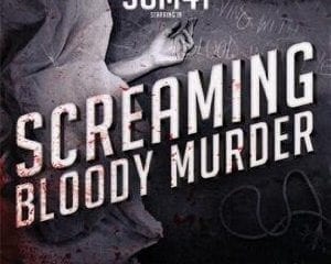 Sreaming Bloody Murder