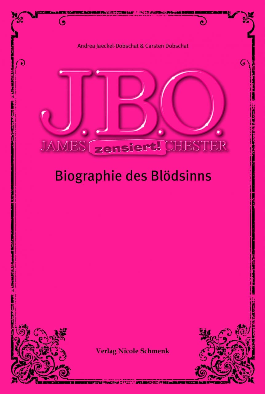 Cover: J.B.O. - Biographie des Blödsinns