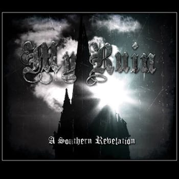 Cover: My Ruin - A Southern Revelation