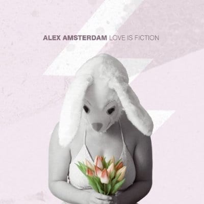 Cover: Alex Amsterdam - Love is Fiction