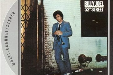 Das erste kommerziell veröffentlichte Album: Billy Joel - 52nd Street