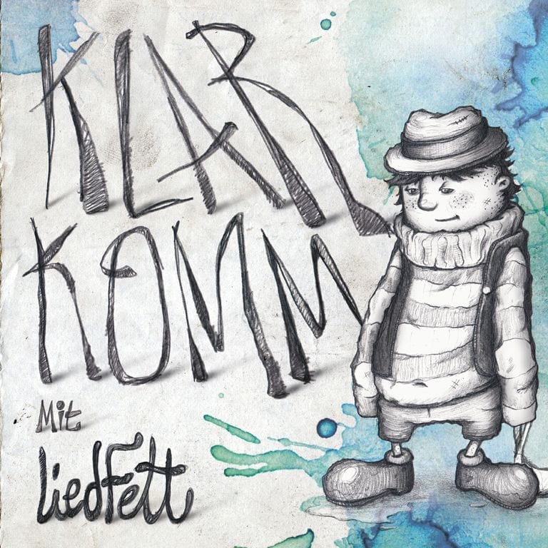 Cover: Liedfett - Klarkomm