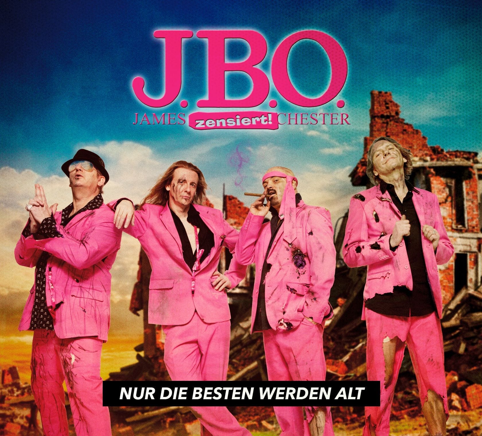 Cover: J.B.O. - Nur die Besten werden alt!