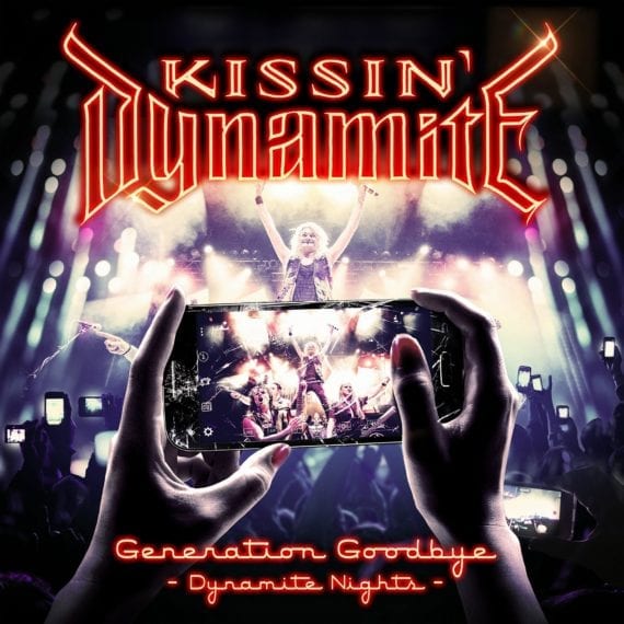 Kissin' Dynamite: Live-DVD „Generation Goodbye - Dynamite Nights“ am 14.07.2017